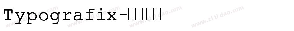 Typografix字体转换