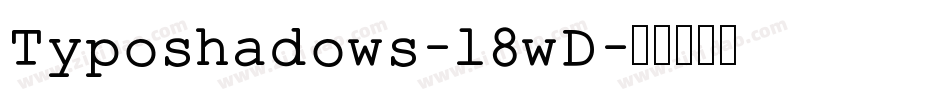 Typoshadows-l8wD字体转换