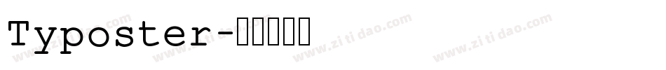 Typoster字体转换