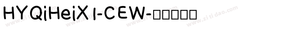 HYQiHeiX1-CEW字体转换