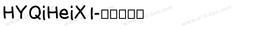 HYQiHeiX1字体转换