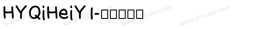 HYQiHeiY1字体转换