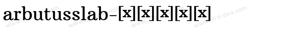 arbutusslab字体转换