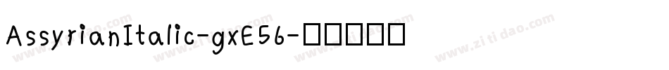 AssyrianItalic-gxE56字体转换