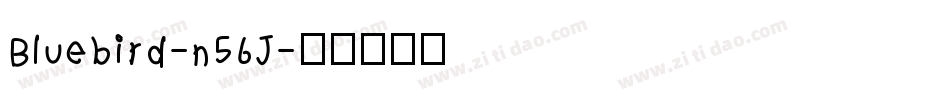Bluebird-n56J字体转换