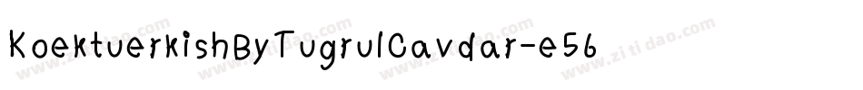 KoektuerkishByTugrulCavdar-e56g字体转换