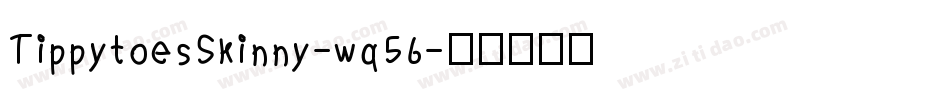 TippytoesSkinny-wq56字体转换