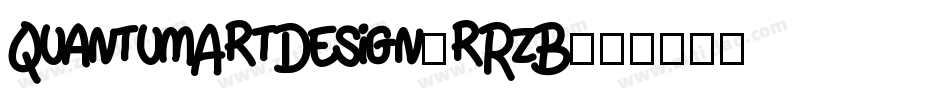 QuantumArtDesign-rRzB字体转换
