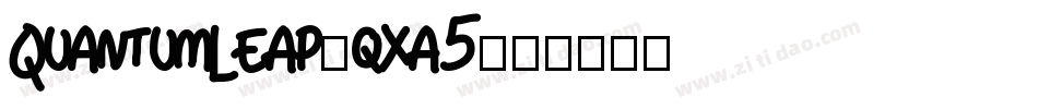 QuantumLeap-qxa5字体转换
