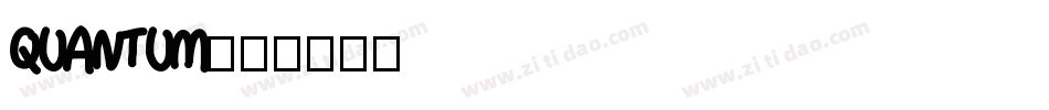 quantum字体转换