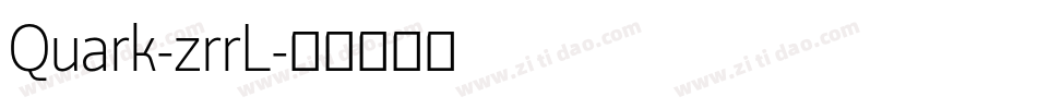 Quark-zrrL字体转换