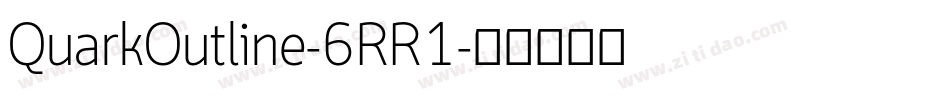 QuarkOutline-6RR1字体转换