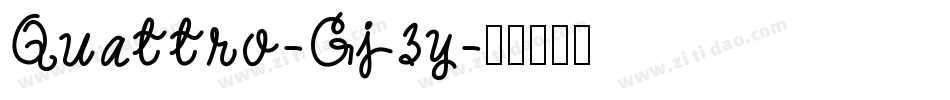 Quattro-Gj3y字体转换