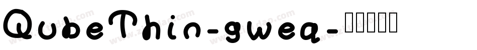 QubeThin-gweq字体转换