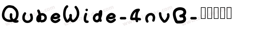 QubeWide-4nvB字体转换