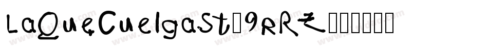 LaQueCuelgaSt-9rRZ字体转换