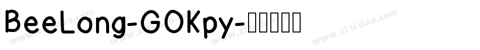BeeLong-GOKpy字体转换