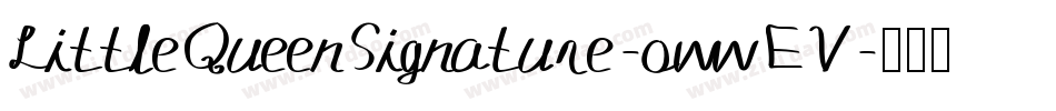 LittleQueenSignature-owwEV字体转换