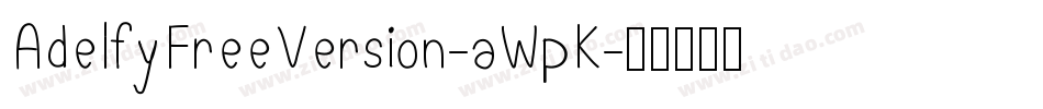 AdelfyFreeVersion-aWpK字体转换