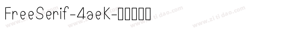 FreeSerif-4aeK字体转换