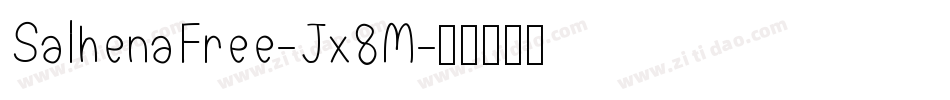 SalhenaFree-Jx8M字体转换