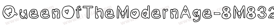 QueenOfTheModernAge-8M832字体转换