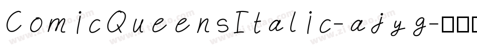 ComicQueensItalic-ajyg字体转换