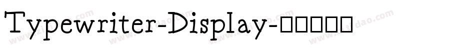 Typewriter-Display字体转换