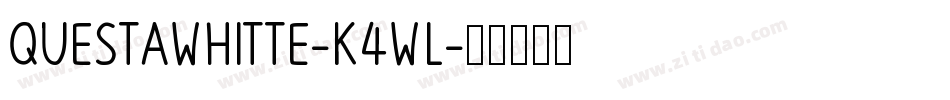 QuestaWhitte-K4Wl字体转换