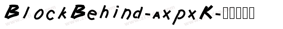 BlockBehind-axpxK字体转换
