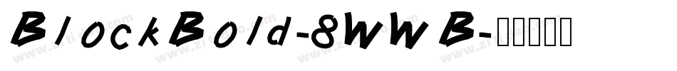 BlockBold-8WWB字体转换