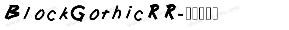 BlockGothicRR字体转换