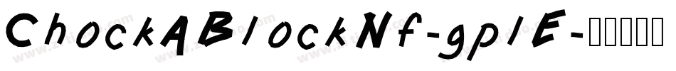 ChockABlockNf-gplE字体转换