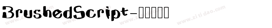 BrushedScript字体转换