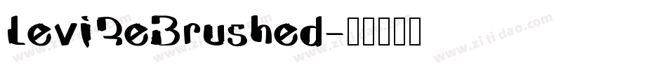 LeviReBrushed字体转换