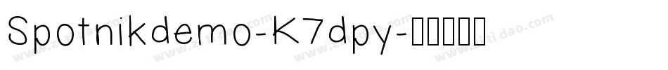 Spotnikdemo-K7dpy字体转换
