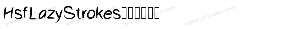 HsfLazyStrokes字体转换