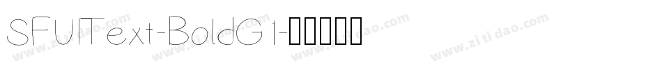 SFUIText-BoldG1字体转换
