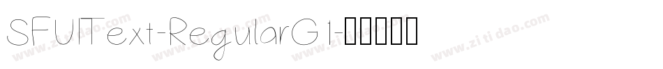 SFUIText-RegularG1字体转换