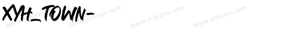 XYH_TOWN字体转换