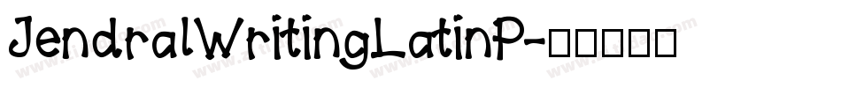 JendralWritingLatinP字体转换