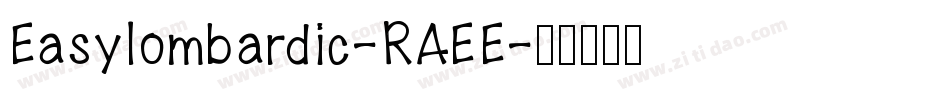 Easylombardic-RAEE字体转换