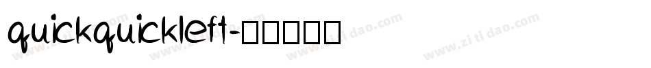 quickquickleft字体转换