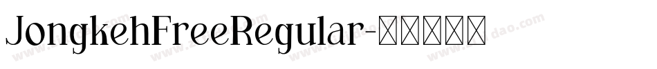 JongkehFreeRegular字体转换