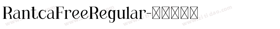 RantcaFreeRegular字体转换