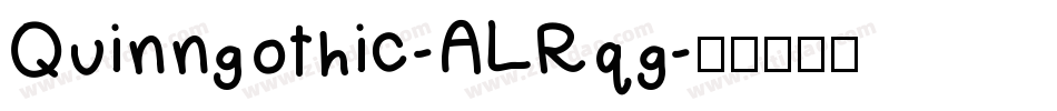 Quinngothic-ALRqg字体转换