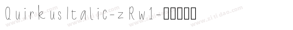 QuirkusItalic-zRw1字体转换