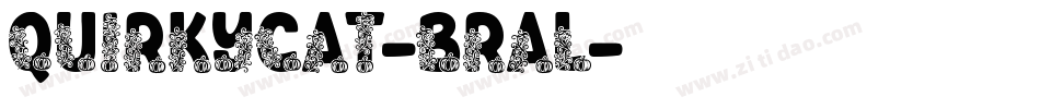 QuirkyCat-BRal字体转换