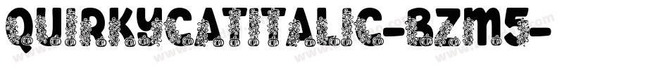 QuirkyCatItalic-BZm5字体转换