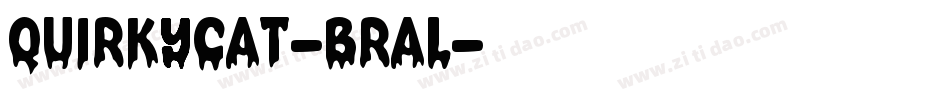 QuirkyCat-BRal字体转换